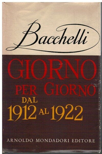 Giorno per giorno dal 1912 al 1922