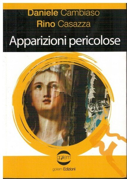 Apparizioni pericolose
