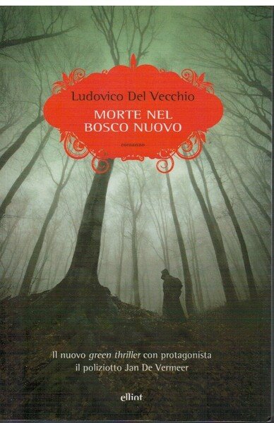Morte nel bosco nuovo