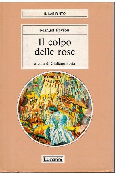 Il colpo delle rose