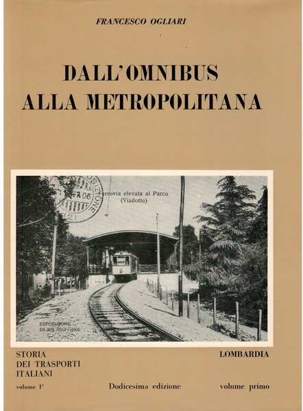 Dall'omnibus alla metropolitana Vol.1