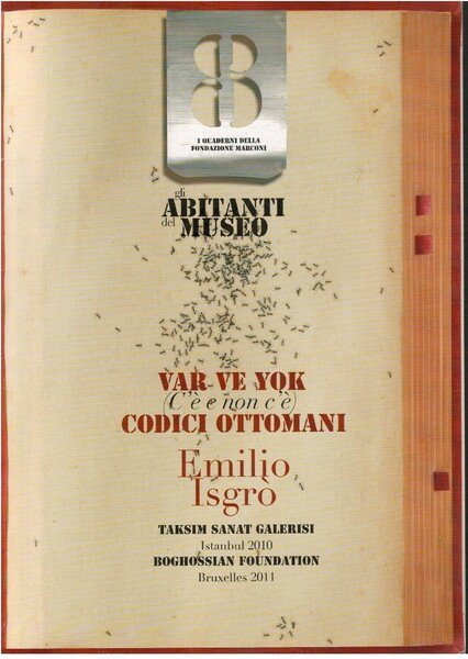 VAR VE YOK (C'E’ E NON C'E’) CODICI OTTOMANI: EMILIO …