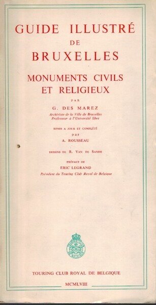 Guide illustré de Bruxelles monuments civils et religieux