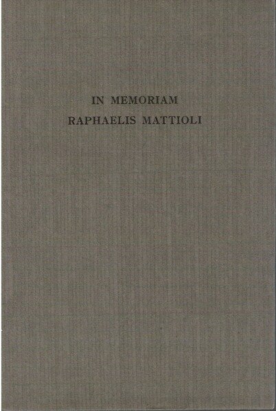 In memoriam Raphaelis Mattioli