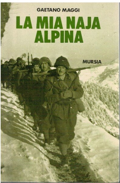 La mia naja alpina