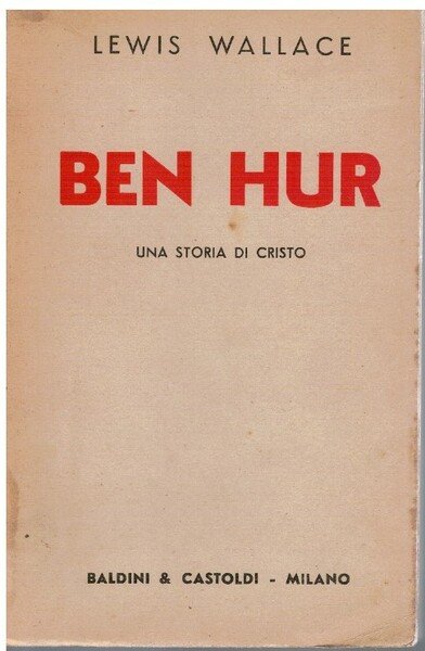 Ben Hur Una storia di Cristo