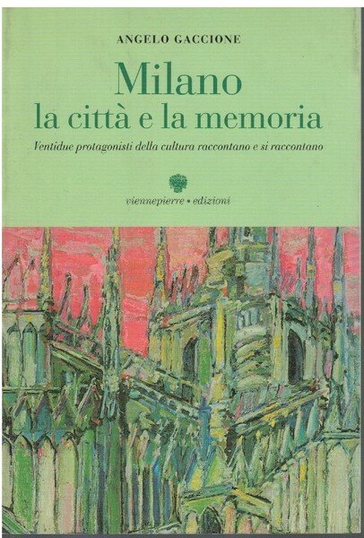 Milano la città e la memoria