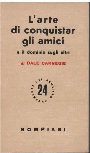 L'arte di conquistar gli amici e il dominio sugli altri