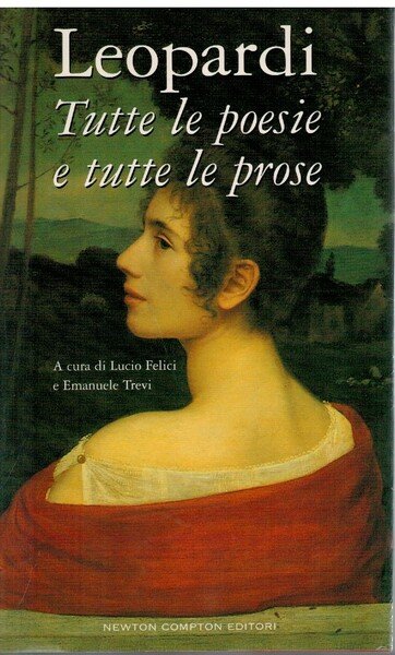 Tutte le poesie e tutte le prose