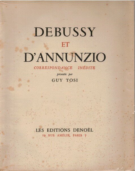 Debussy et D'Annunzio Correspondance inédite