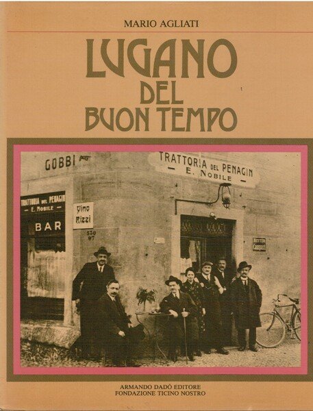 Lugano del buon tempo