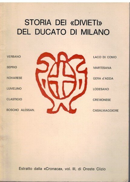 Storia dei "divieti" del ducato di Milano