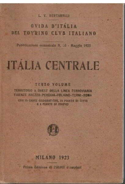 Guida d'Italia del Touring Club Italiano Italia centrale Terzo volume