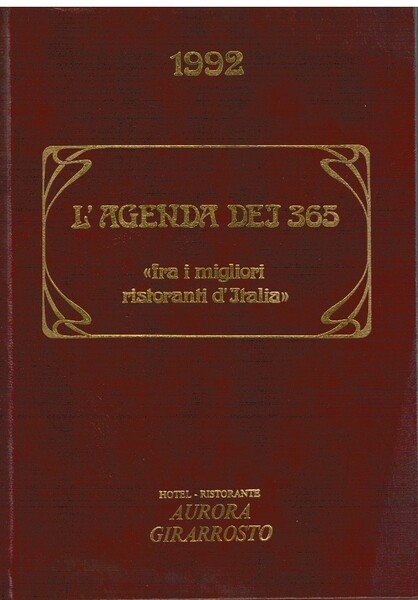 L'agenda dei 365 fra i migliori ristoranti d'Italia Hotel-Ristorante Aurora …