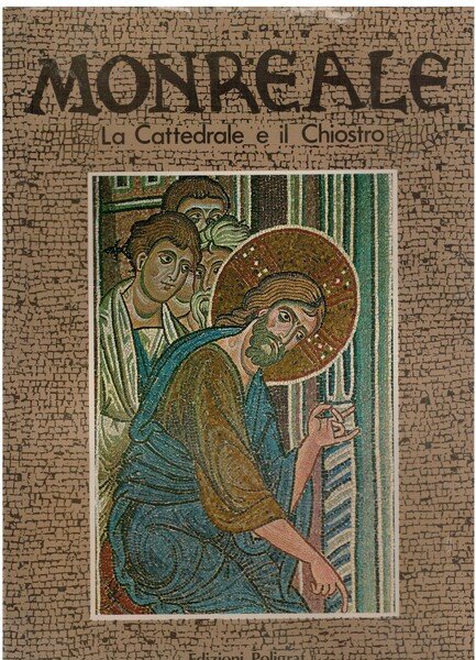 Monreale la cattedrale e il chiostro