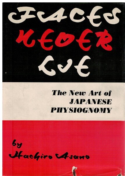 Faces never lie the new art of japanese physiognomy