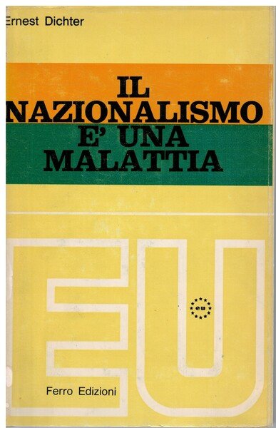 Il nazionalismo è una malattia