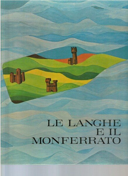 Le langhe e il Monferrato