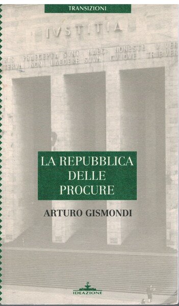 La repubblica delle Procure