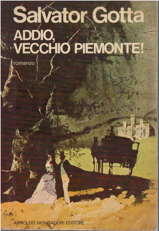 Addio, vecchio Piemonte