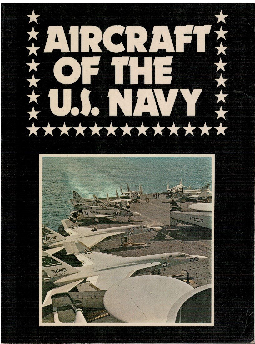 Aircraft of the U.S. Navy volume I