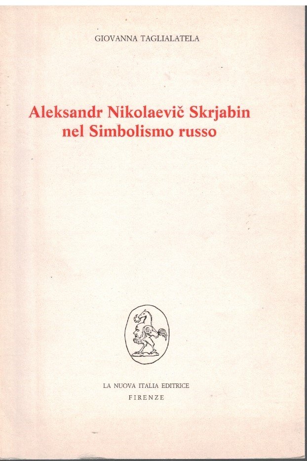 Aleksandr Nikolaevic Skrjabin nel Simbolismo russo