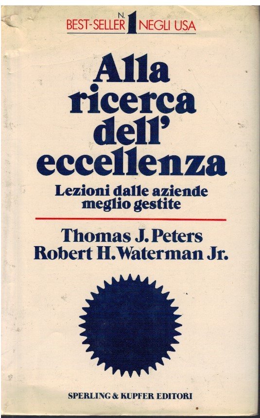 Alla ricerca dell'eccellenza Lezioni dalle aziende meglio gestite