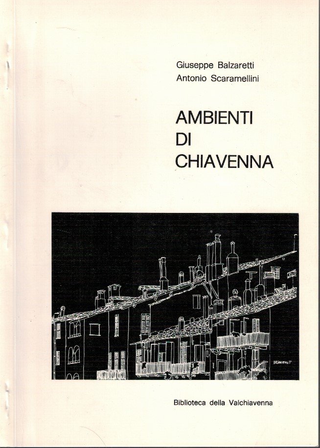 Ambienti di Chiavenna