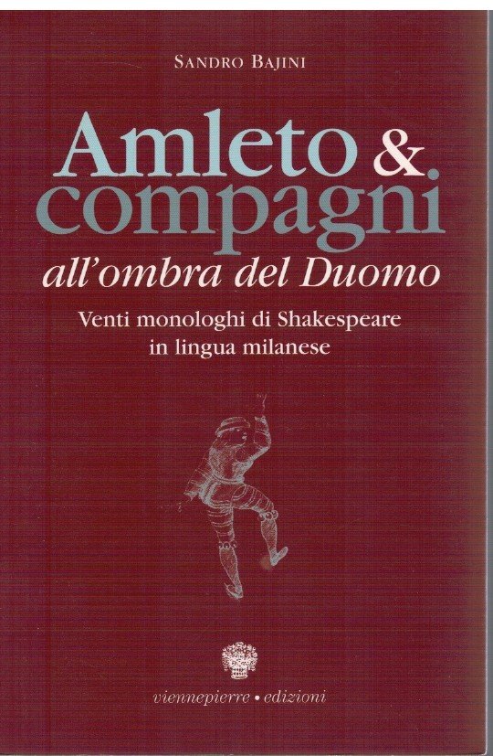 Amleto & compagni all'ombra del Duomo