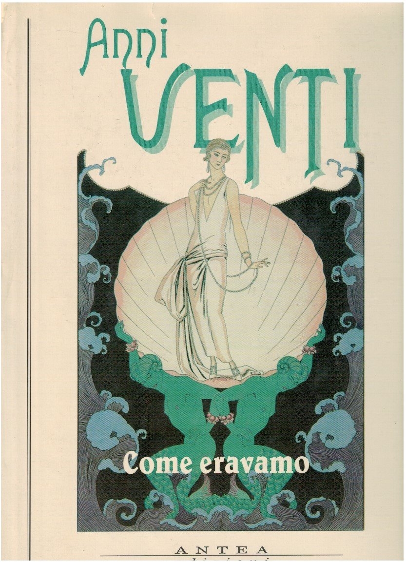 Anni Venti Come eravamo