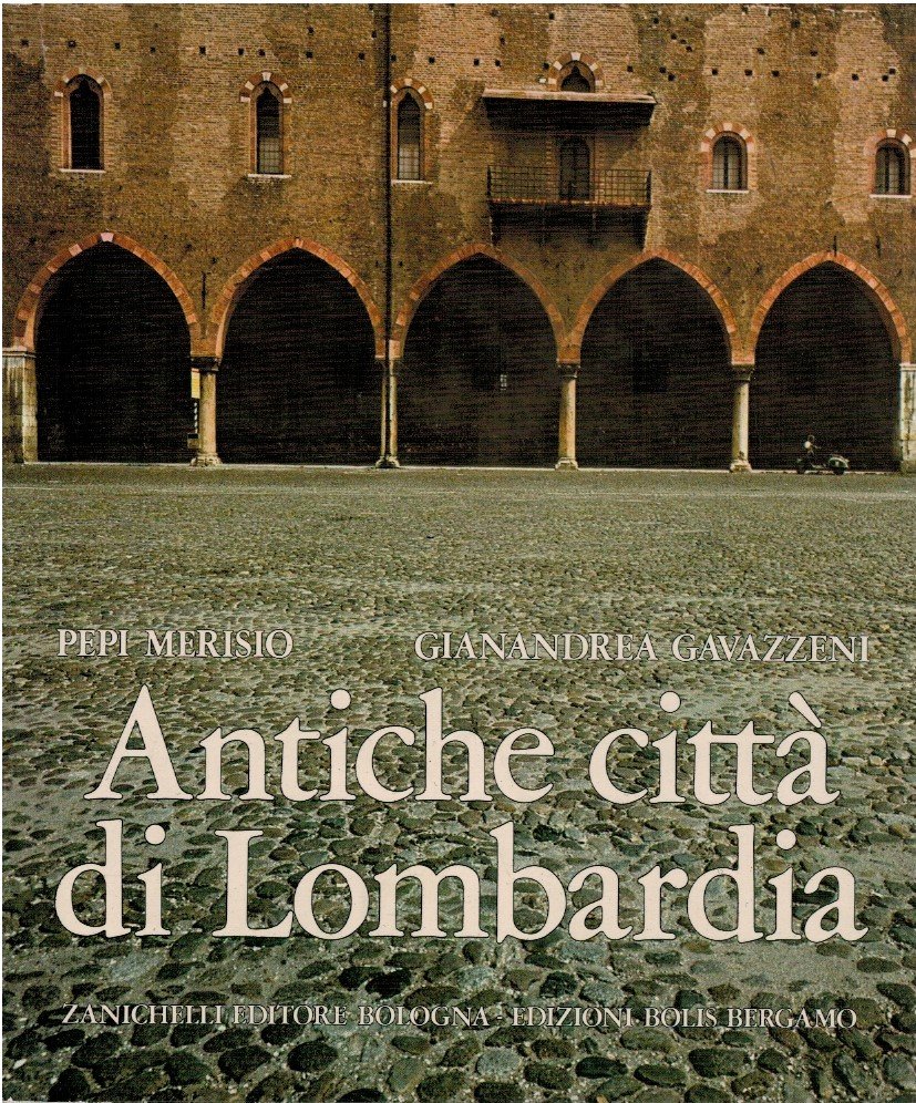 Antiche città di Lombardia