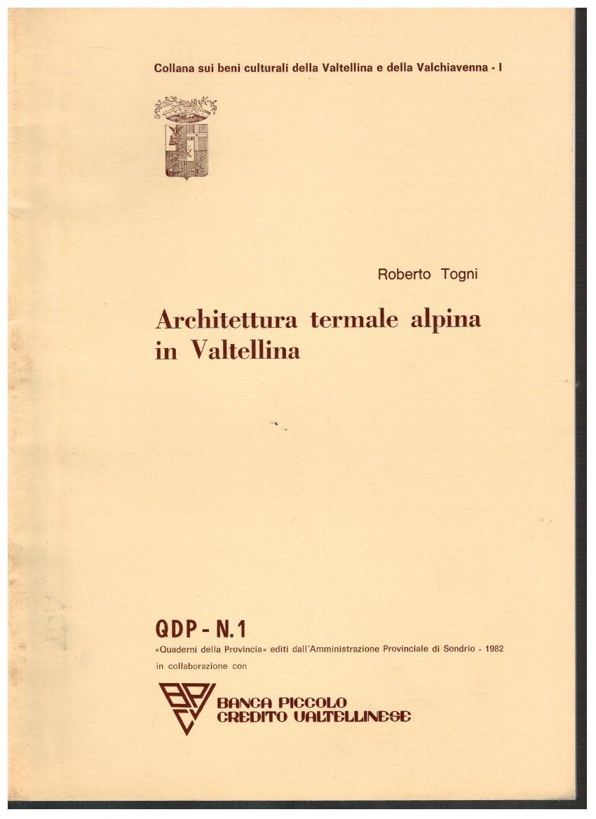 Architettura termale alpina in Valtellina