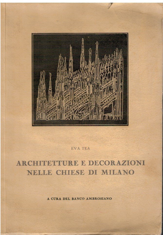 Architetture e decorazioni nelle Chiese di Milano