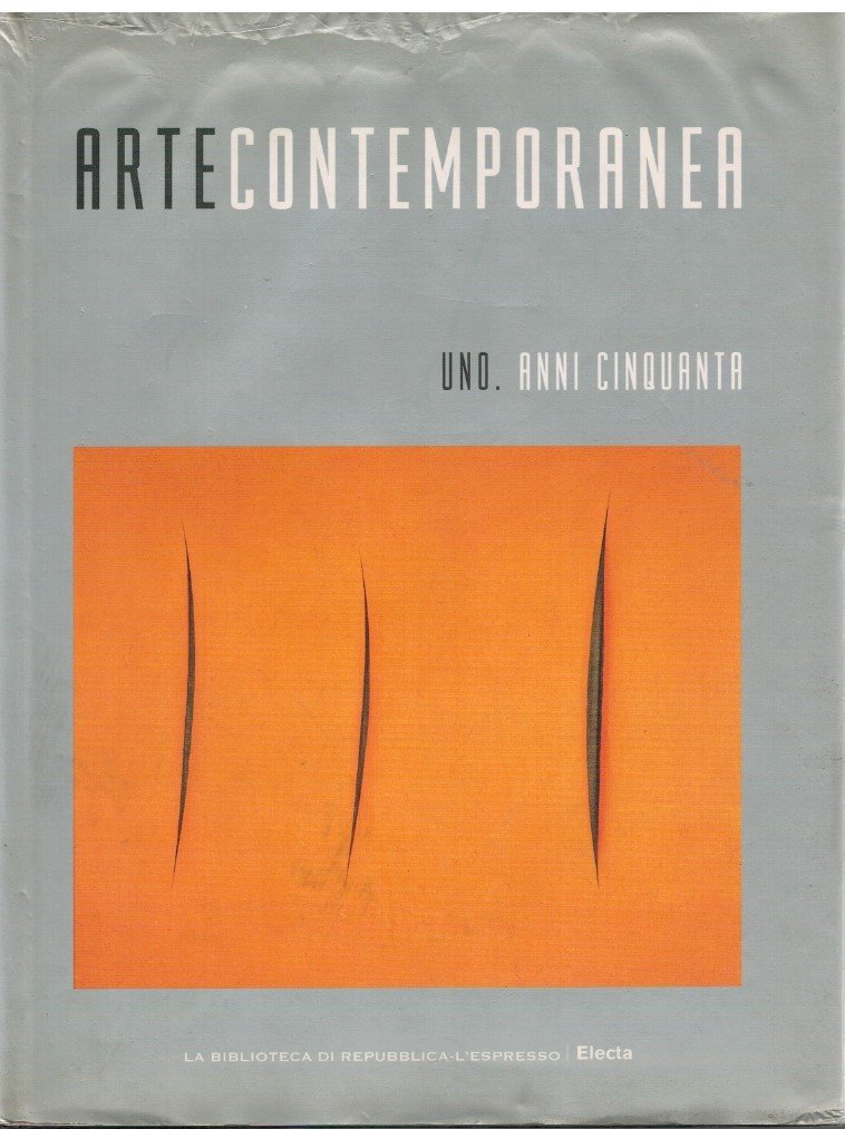 Arte contemporanea Uno. Anni cinquanta