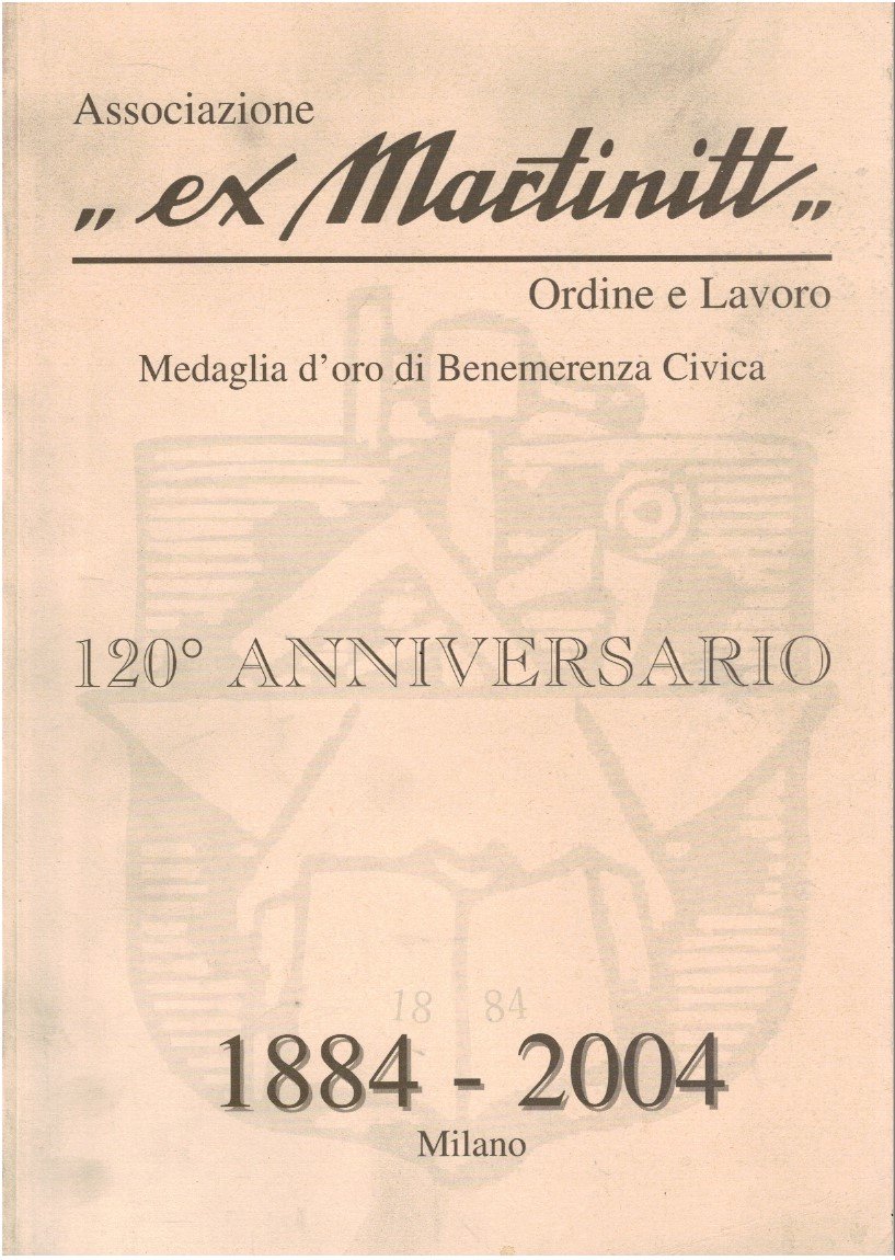 Associazione ex Martinitt 120 anniversario