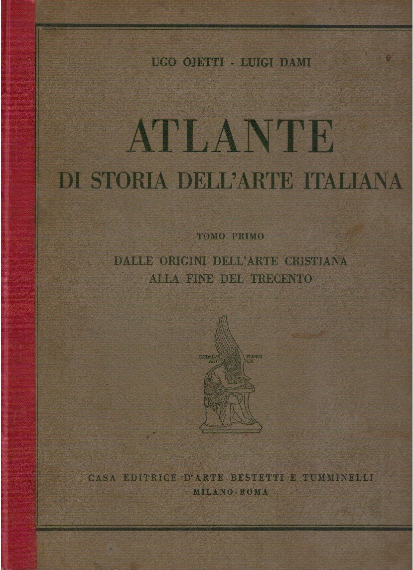 Atlante di storia dell'arte italiana Tomo primo