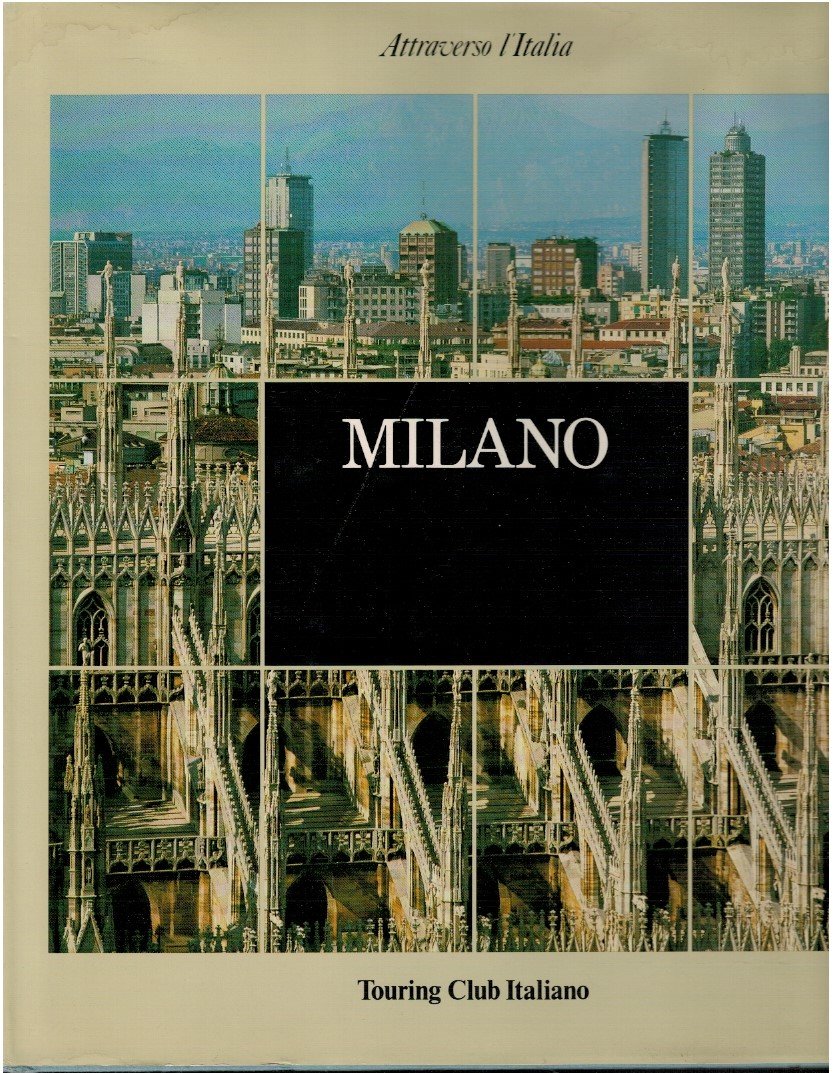 Attraverso l'Italia: Milano