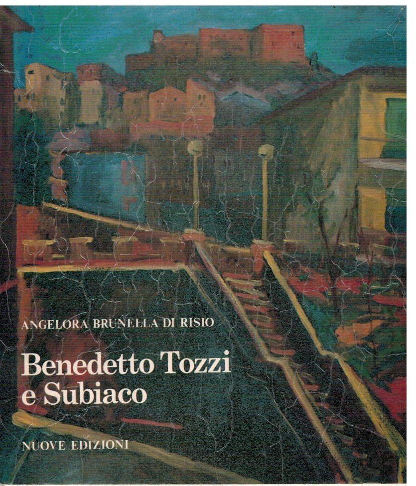 Benedetto Tozzi e Subiaco