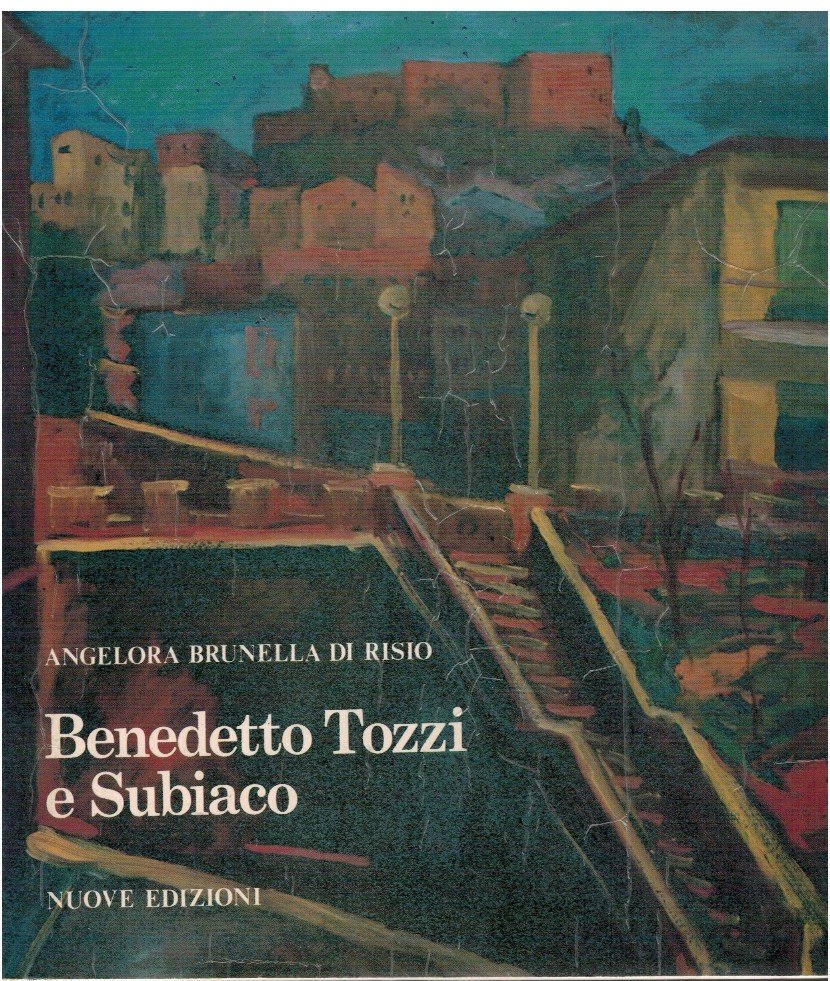 Benedetto Tozzi e Subiaco