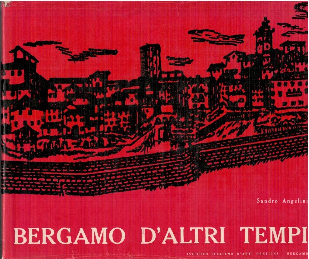 Bergamo d'altri tempi