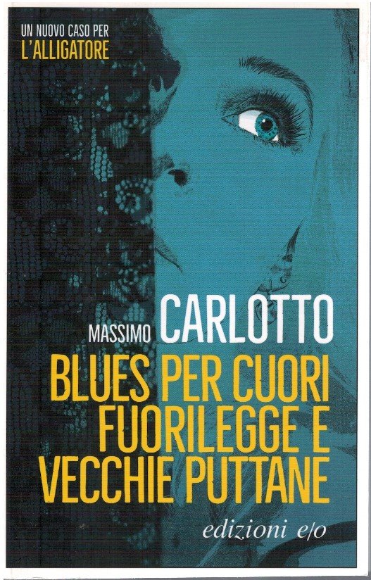 Blues per cuori fuorilegge e vecchie puttane
