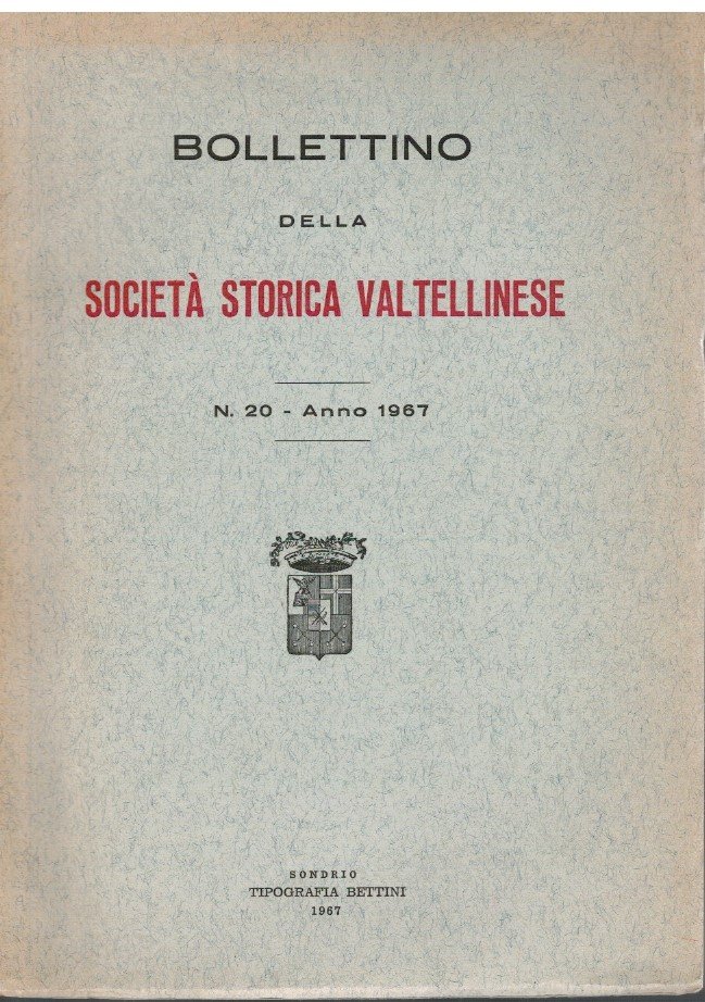 Bollettino della società storica valtellinese N. 20-Anno 1967