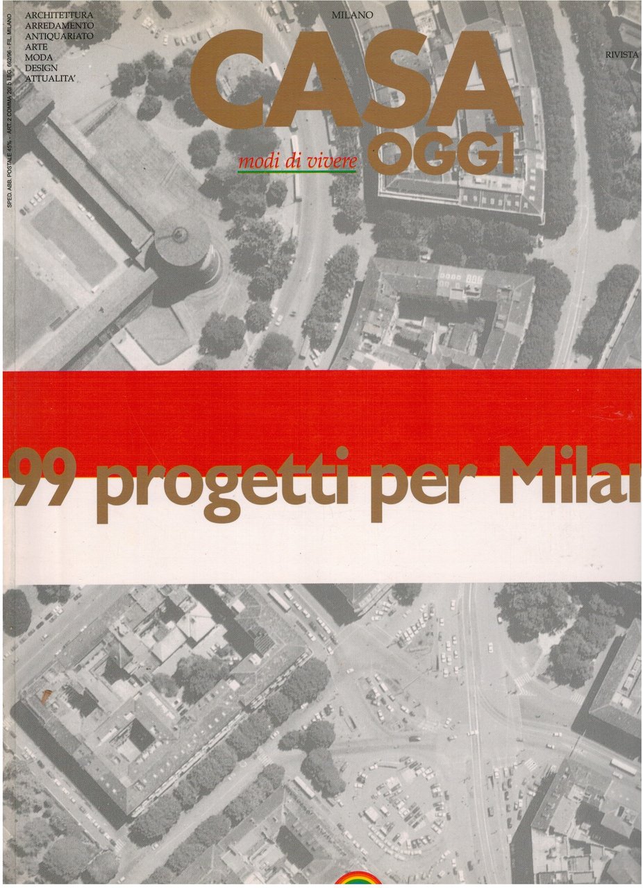 Casa oggi 99 progetti per Milano