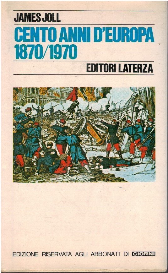 Cento anni d'Europa 1870/1970