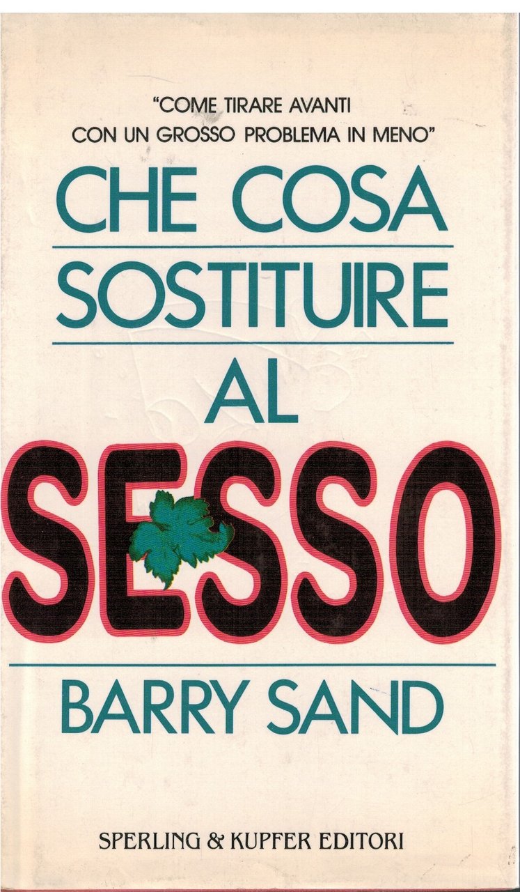 Che cosa sostituire al sesso