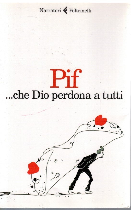 …che Dio perdona a tutti