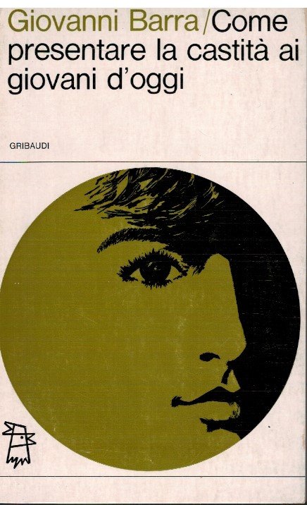 Come presentare la castità ai giovani d'oggi