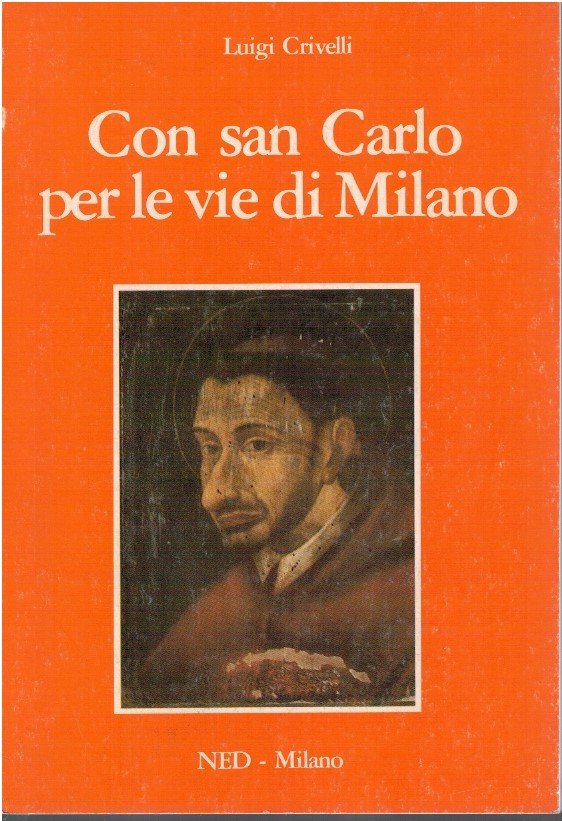 Con San Carlo per le vie di Milano