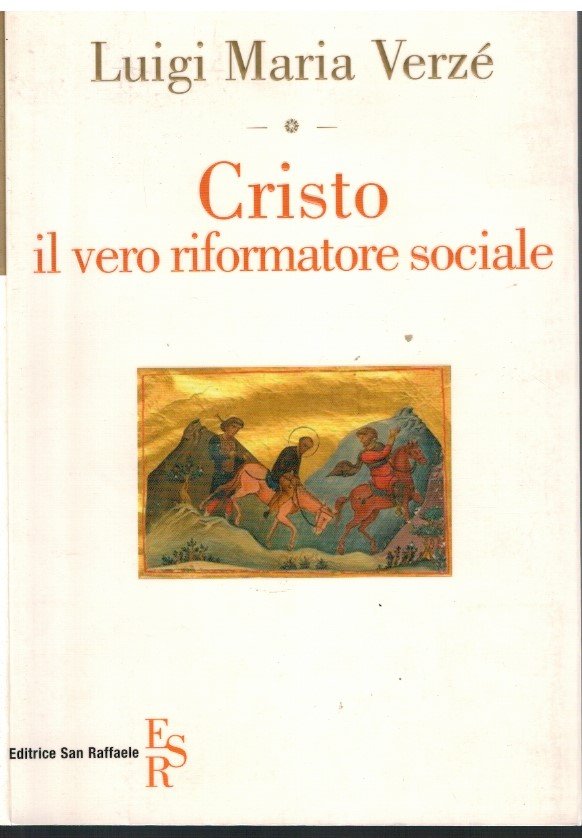 Cristo il vero riformatore sociale