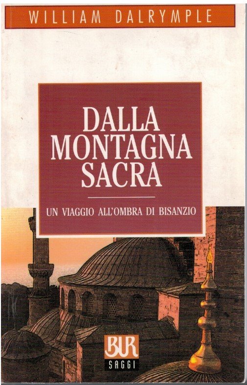 Dalla montagna sacra. Un viaggio all'ombra di Bisanzio | Immagine principale